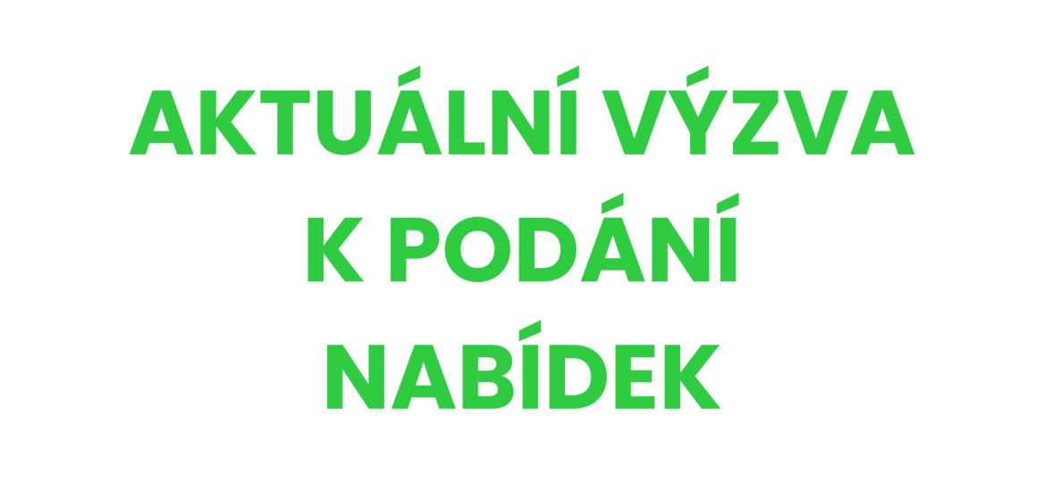 Aktuální výzva k podání nabídek