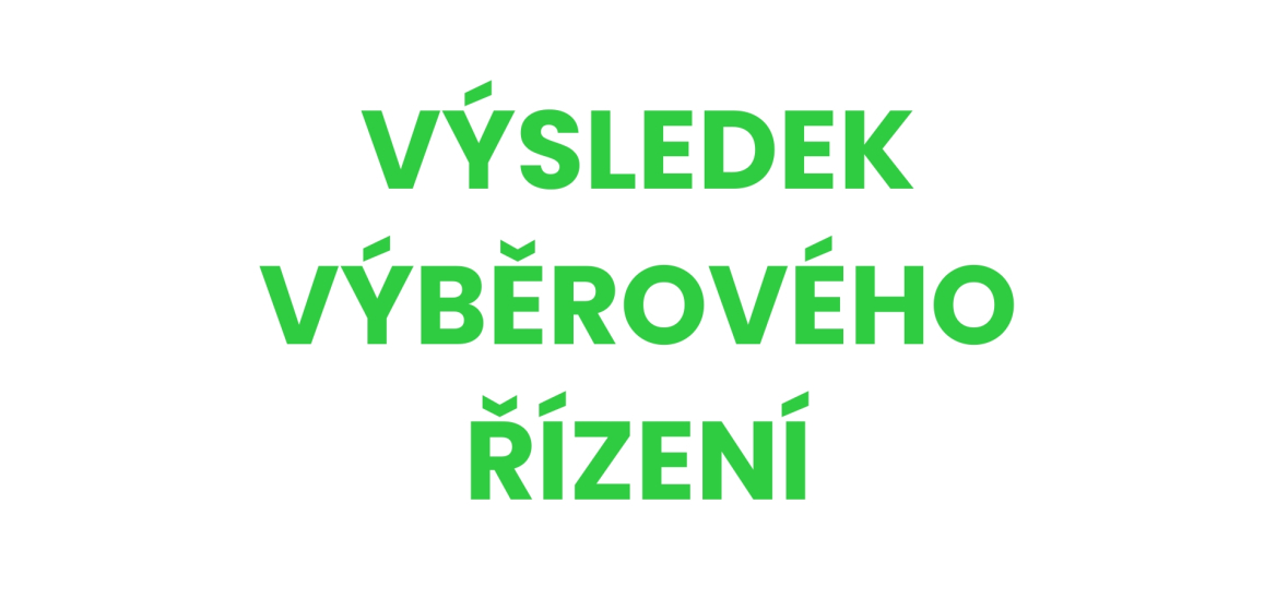 Výsledek výběrového řízení